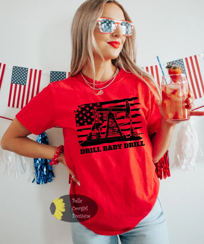 Drill Baby Drill Patriotic Women's T-Shirt