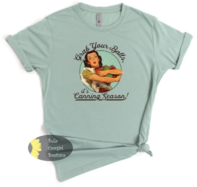 Grab Your Balls It's Canning Season Vintage T-Shirt