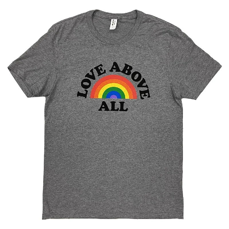 Love Above All Shirt