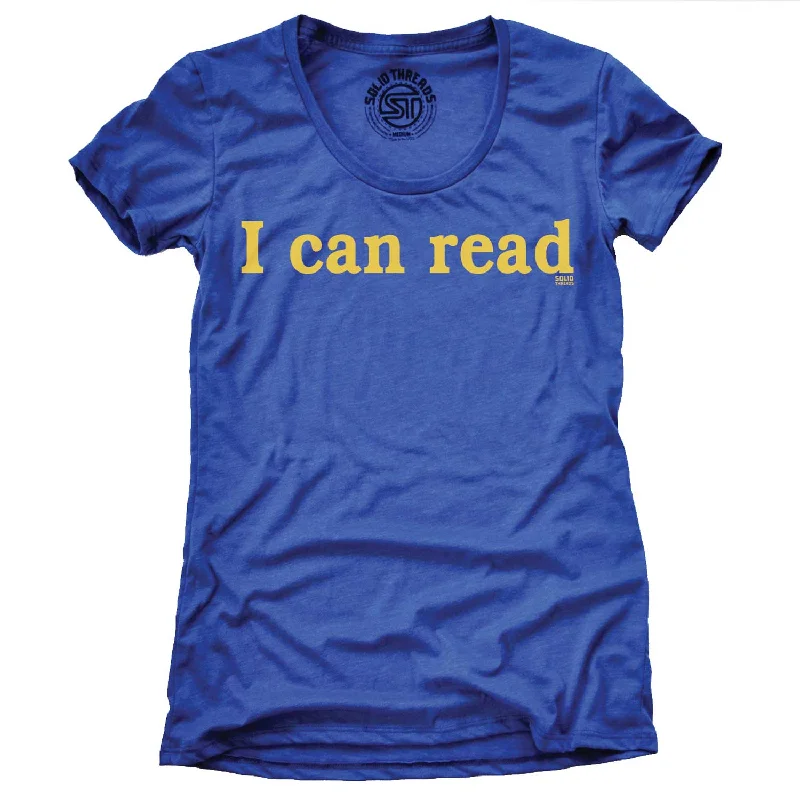 Women's I Can Read T-shirt